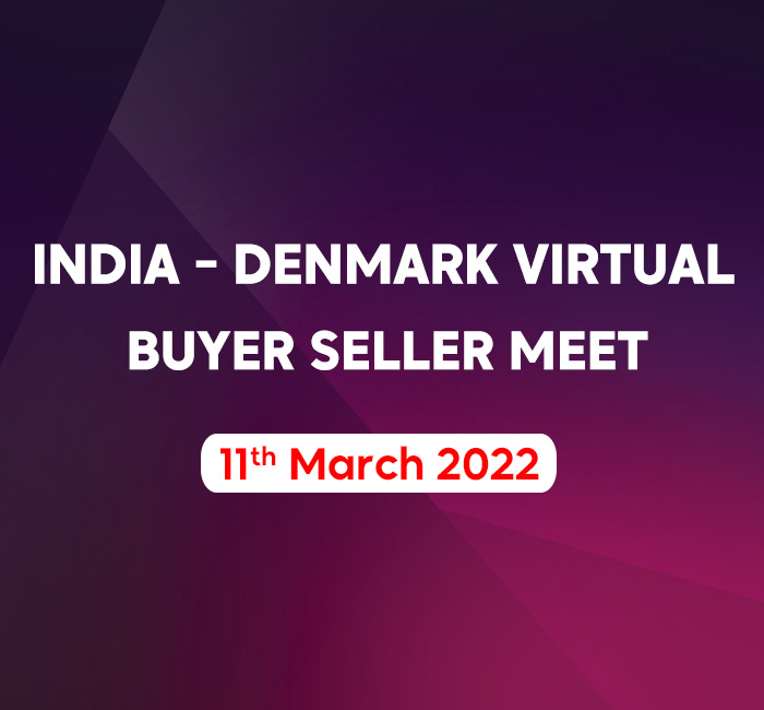 INDIA DENMARK VIRTUAL BUYER SELLER MEET